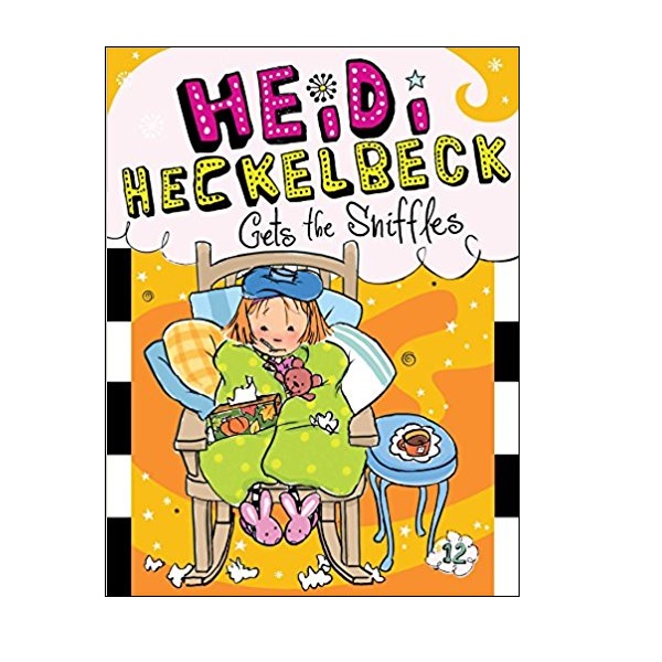 하이디 헤클백 #12 : Heidi Heckelbeck Gets the Sniffles (Paperback)