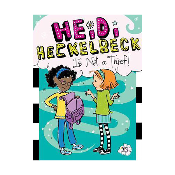 하이디 헤클백 #13 : Heidi Heckelbeck Is Not a Thief! (Paperback)