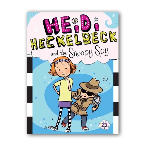 하이디 헤클백 #23 : Heidi Heckelbeck and the Snoopy Spy (Paperback)
