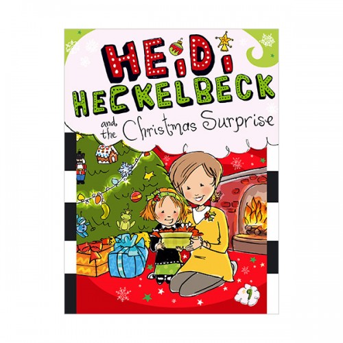 하이디 헤클백 #09 : Heidi Heckelbeck and the Christmas Surprise (Paperback)