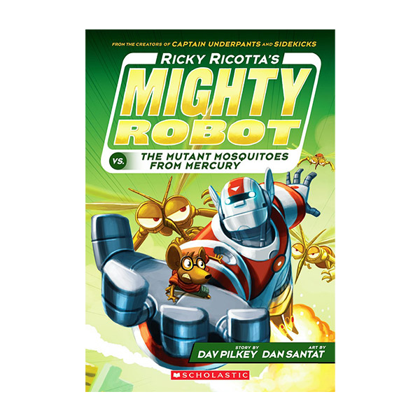 Ƽκ #02 : Ricky Ricotta's Mighty Robot vs. The Mutant Mosquitoes From Mercury (Paperback, Ǯ÷)