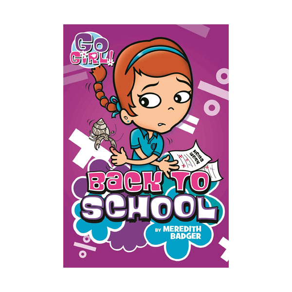   Go Girl! #10 : Back to School