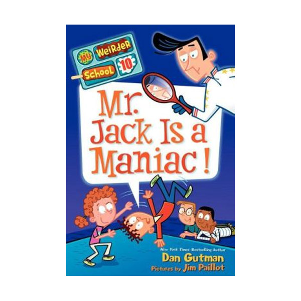 My Weirder School #10 : Mr. Jack Is a Maniac!