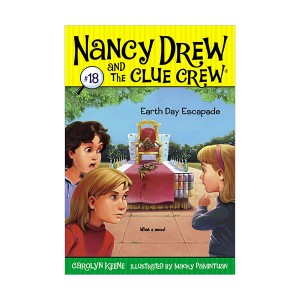 Nancy Drew and the Clue Crew #18 : Earth Day Escapade