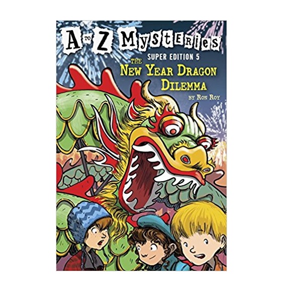 A to Z Mysteries Super Edition #05 : The New Year Dragon Dilemma