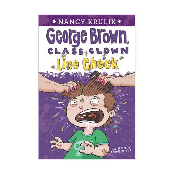 George Brown, Class Clown #12 : Lice Check