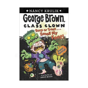 George Brown, Class Clown Super Special : Burp or Treat . . . Smell My Feet!