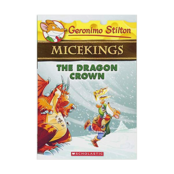 Geronimo : Micekings #07 : The Dragon Crown (Paperback)