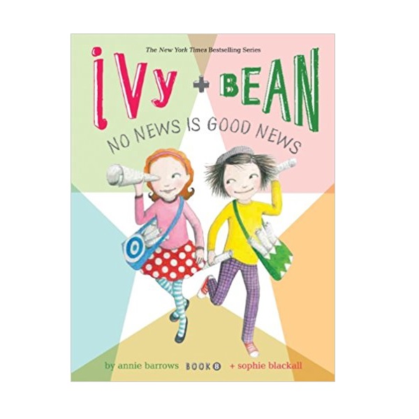 [ø] Ivy and Bean #08 : No News Is Good News (Paperback)