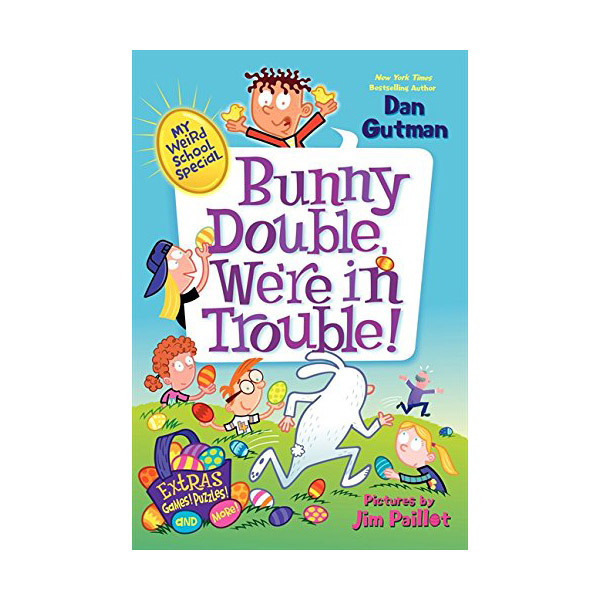 My Weird School Special : Bunny Double, We're in Trouble!