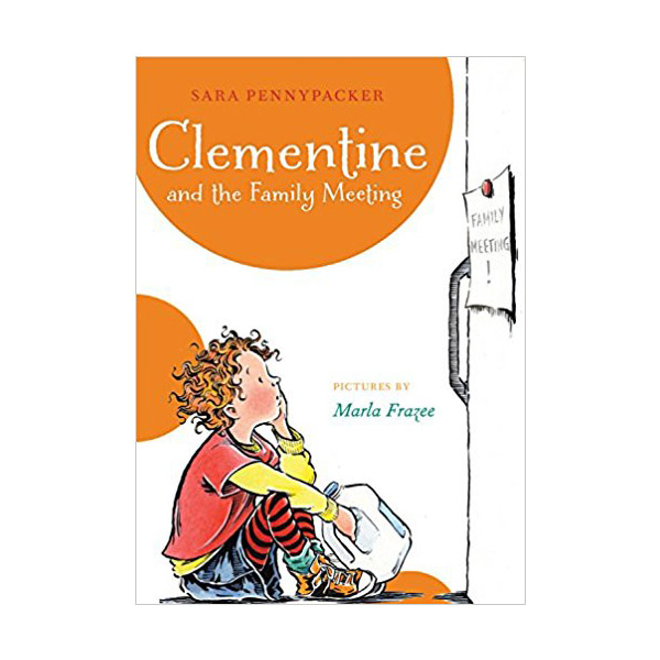 Clementine #05 : Clementine and the Family Meeting