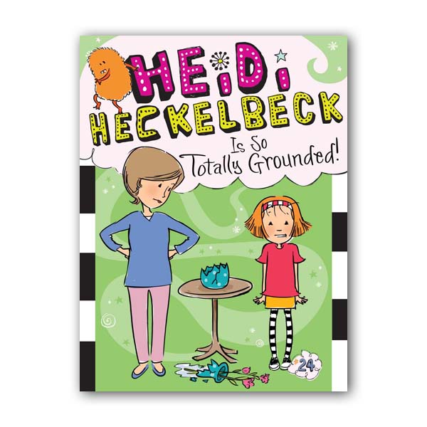 ̵ Ŭ #24 : Heidi Heckelbeck Is So Totally Grounded! (Paperback)