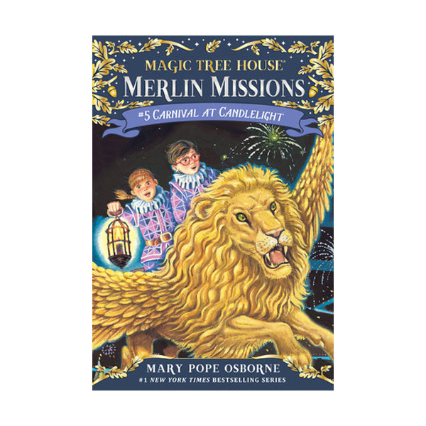 Magic Tree House Merlin Missions #5 : Carnival at Candlelight