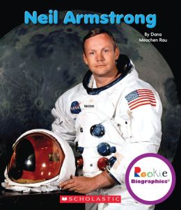 Rookie Biographies : Neil Armstrong :  ϽƮ