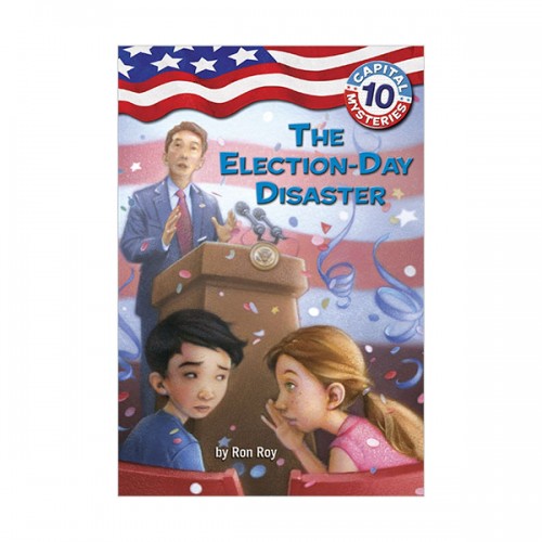Capital Mysteries #10 : The Election-Day Disaster (Paperback)