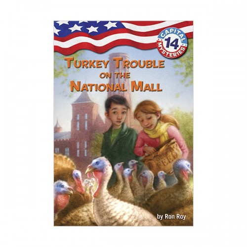 Capital Mysteries #14 : Turkey Trouble on the National Mall