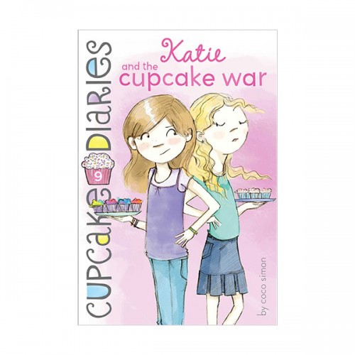 Cupcake Diaries #09 : Katie and the Cupcake War (Paperback)
