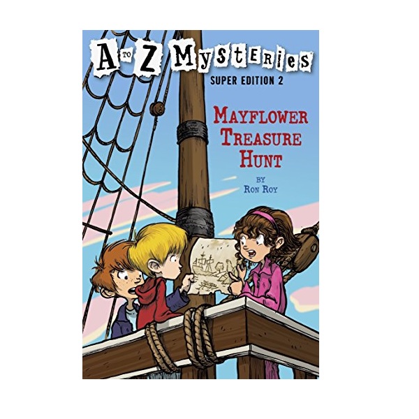 A to Z Mysteries Super Edition #02 : Mayflower Treasure Hunt