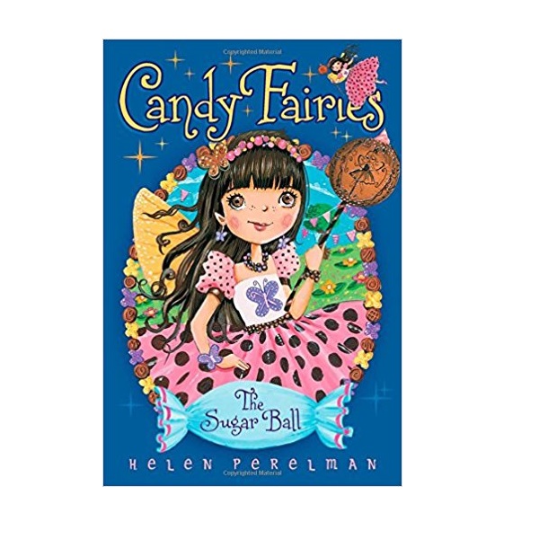 Candy Fairies #06 : The Sugar Ball (Paperback)