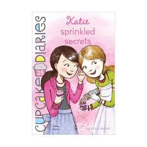 Cupcake Diaries #25 : Katie Sprinkled Secrets