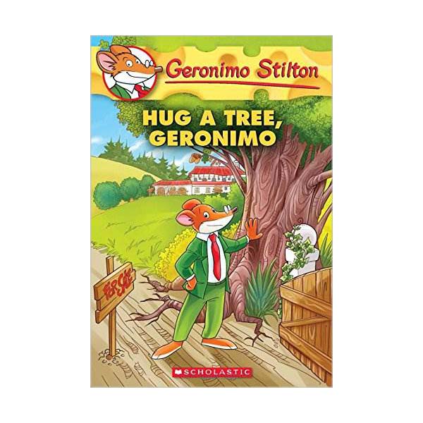 Geronimo Stilton #69 : Hug a Tree, Geronimo