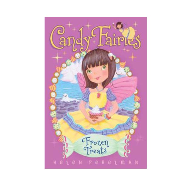 Candy Fairies #13 : Frozen Treats (Paperback)