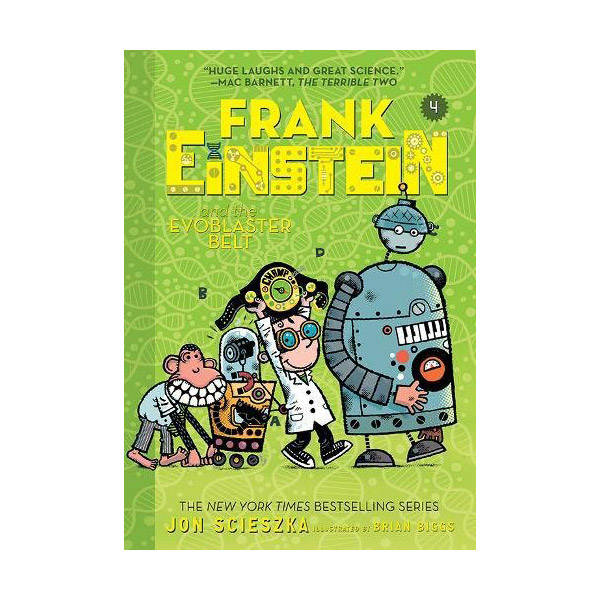 Frank Einstein #04 : Frank Einstein and the EvoBlaster Belt