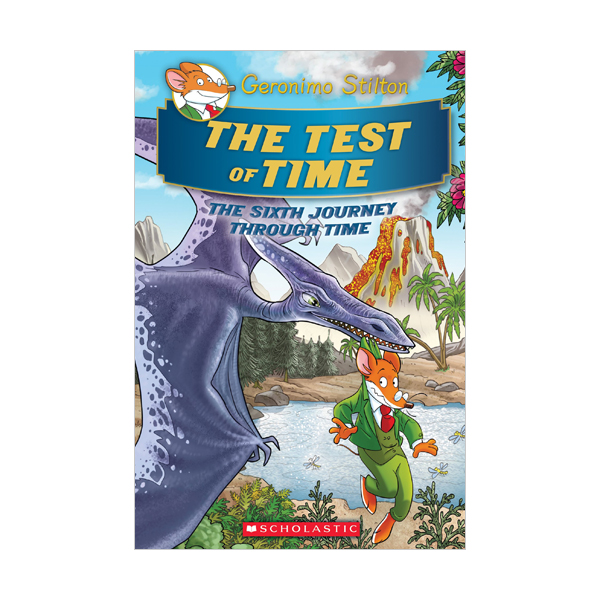 Geronimo : Journey through Time #06 : The Test of Time (Hardcover)