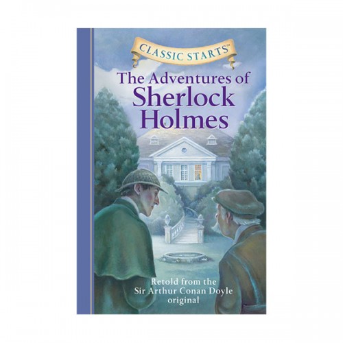 Classic Starts: The Adventures of Sherlock Holmes