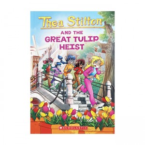 Geronimo : Thea Stilton #18 : Thea Stilton and the Great Tulip Heist