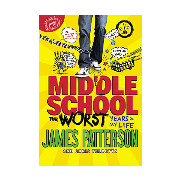   Middle School #01 : The Worst Years of My Life