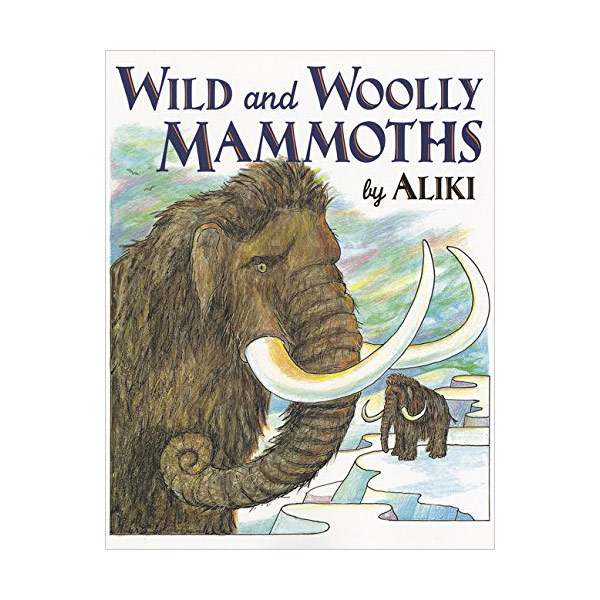 Trophy Picture Books : Wild and Woolly Mammoths (Paperback)