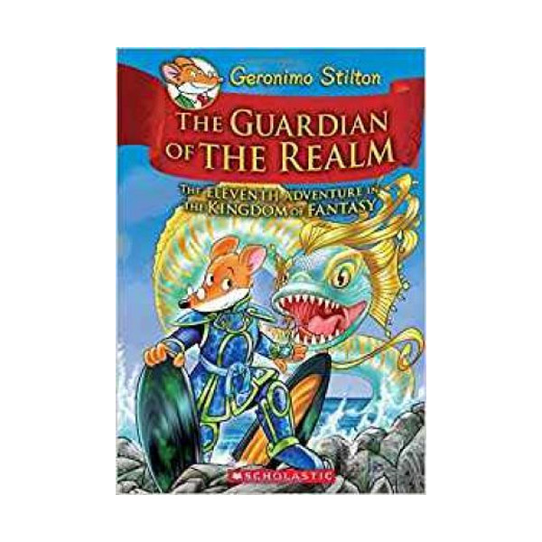Geronimo : Kingdom of Fantasy #11 : The Guardian of the Realm (Hardcover)