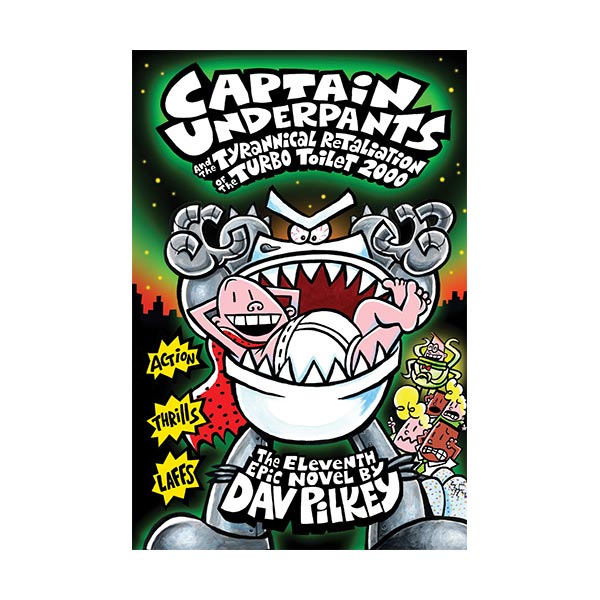 빤스맨 #11 : Captain Underpants and the Tyrannical Retaliation of the Turbo Toilet 2000 (Hardcover)