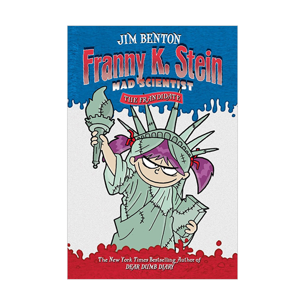 Franny K. Stein Mad Scientist #07 : The Frandidate (Paperback)