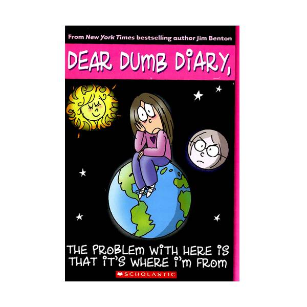 Dear Dumb Diary  #06 : Problem with Here Is That It's Where I'm From