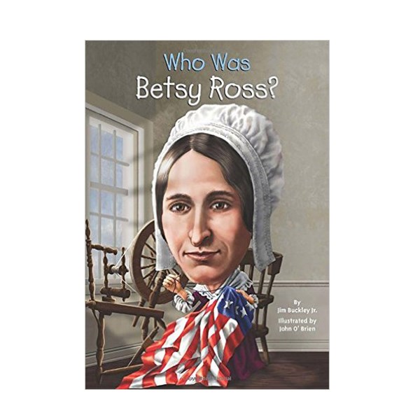 Who Was Betsy Ross?