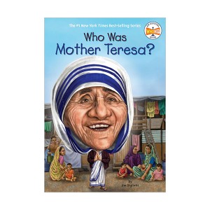 Who Was Mother Teresa?