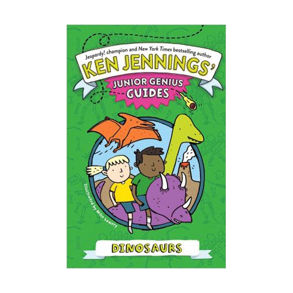 Ken Jennings' Junior Genius Guides Series : Dinosaurs (Paperback)