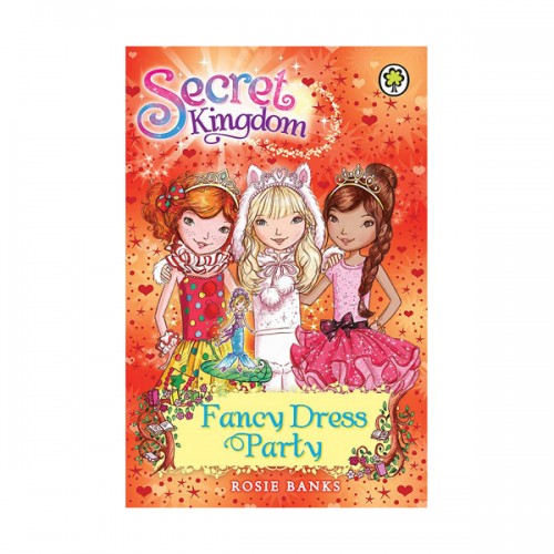 Secret Kingdom #17 : Fancy Dress Party