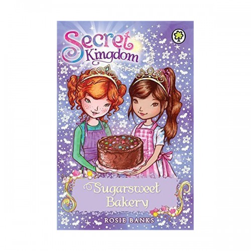 Secret Kingdom #8 : Sugarsweet Bakery