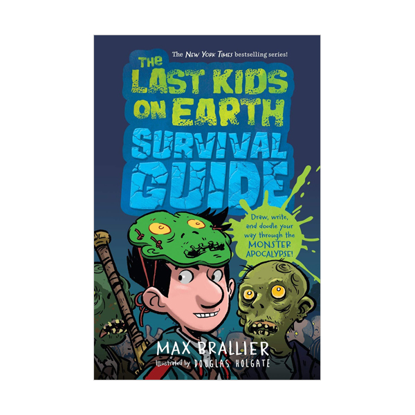[ø] The Last Kids on Earth Survival Guide (Hardcover)