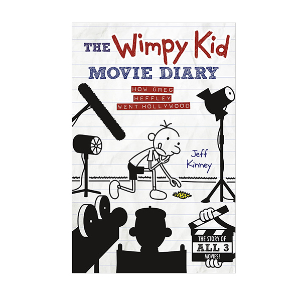 The Wimpy Kid Movie Diary : How Greg Heffley Went Hollywood (Hardcover)