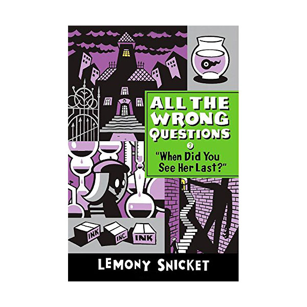 All the Wrong Questions #02 :  All the Wrong Questions #02 :