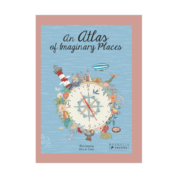 An Atlas of Imaginary Places (Hardcover, )