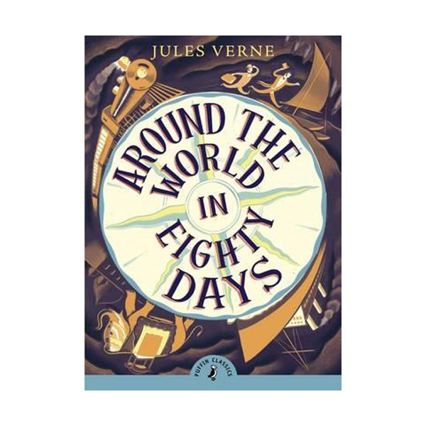 Puffin Classics: Around the World in Eighty Days