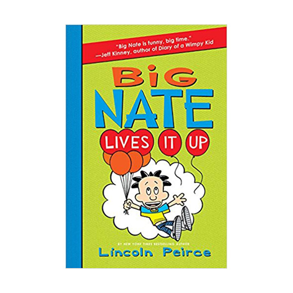Big Nate #07 : Lives It Up (Paperback)