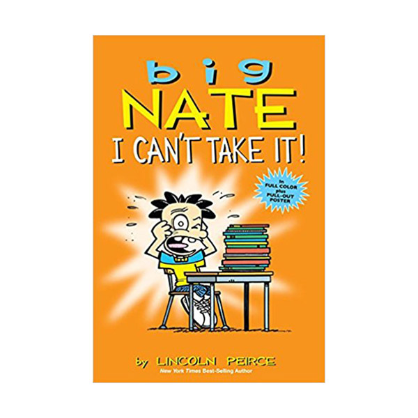 Big Nate : I Can't Take It! : Color Edition (Paperback)