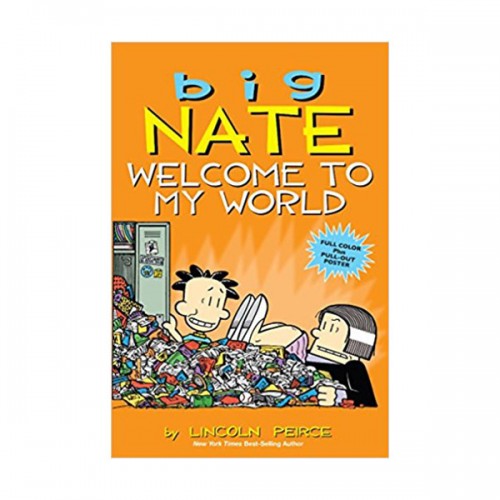 Big Nate #13 : Welcome to My World : Color Edition