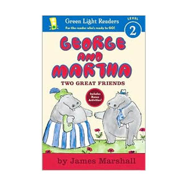 Green Light Readers Level 2 : George and Martha : Two Great Friends